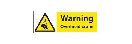 Warning overhead crane sign