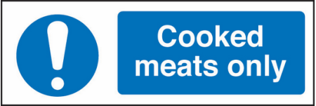 Cooked meats only sign