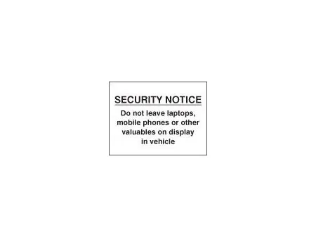 Security notice do not leave laptops sign