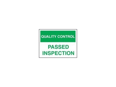 QC passed inspection sign