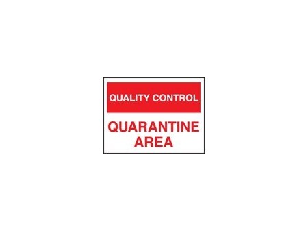 QC quarantine area sign