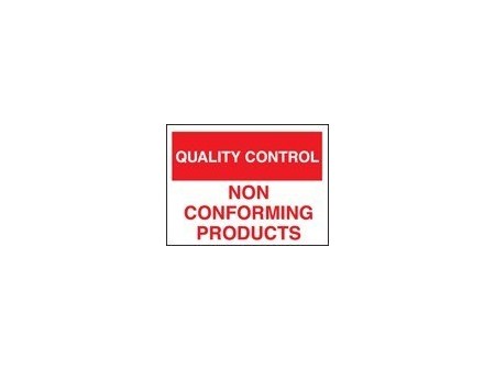 QC non conforming products sign