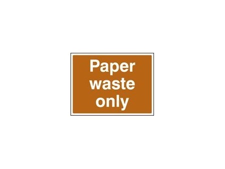 Paper waste only sign