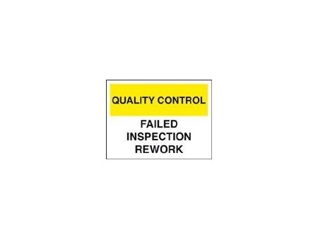 QC failed inspection/rework sign