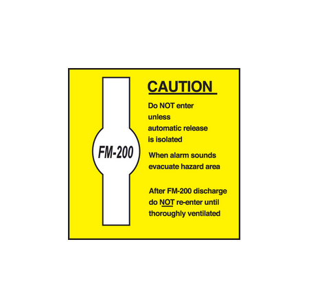 Caution FM200 sign