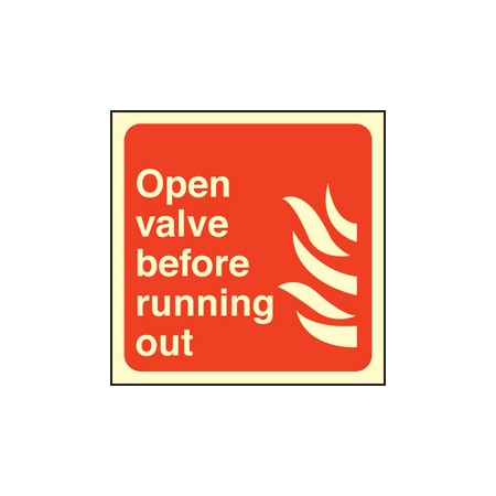Open valve before running out hose sign