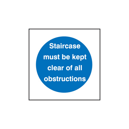 Staircase keep clear sign