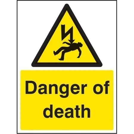Danger of death sign