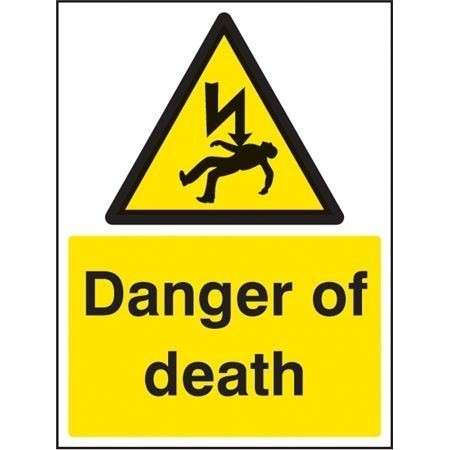 Danger of death sign
