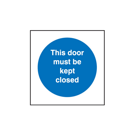 This door must be kept closed sign