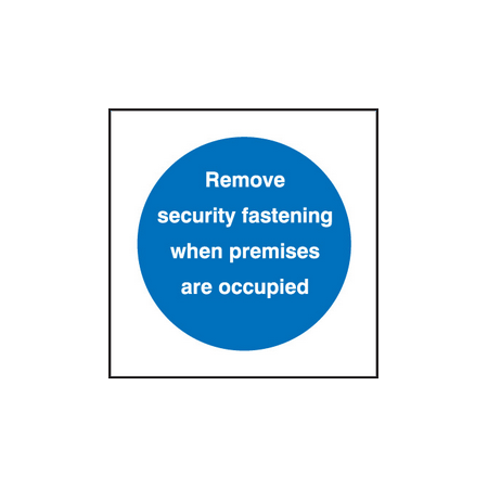 Remove security fastening sign