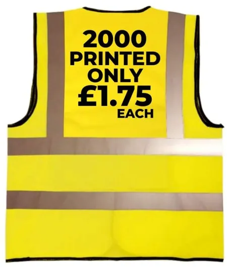 2000 Custom Printed Hi Vis vests & Logo