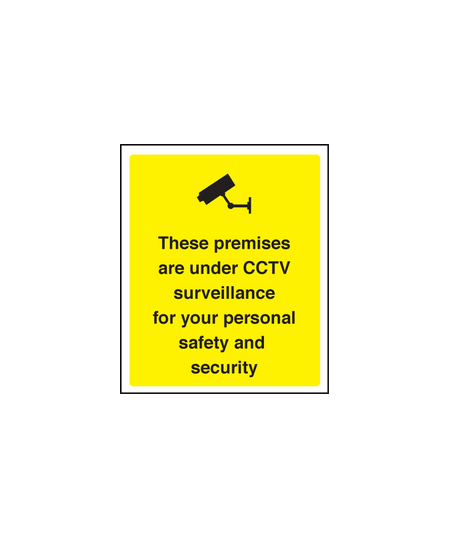 These premises under CCTV surveillance sign