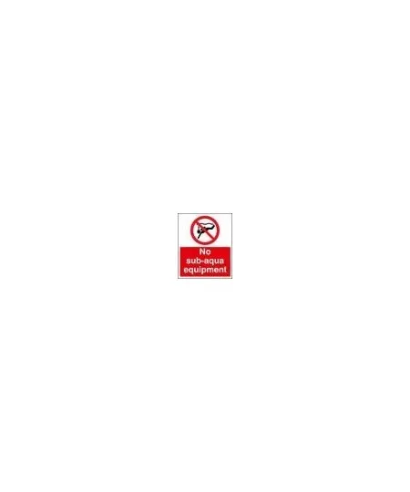 No sub aqua equipmentment sign