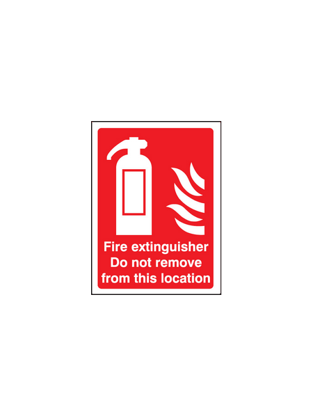 Fire extinguisher do not remove sign