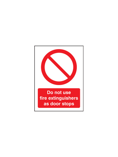 Do not use extinguisher as door stop sign