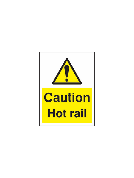 Caution hot rail sign