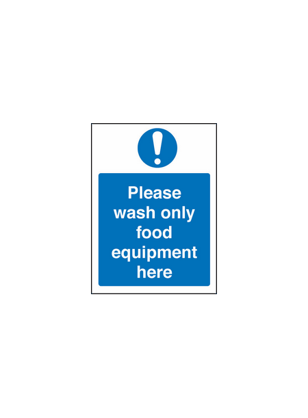 Wash only food equipmentment sign