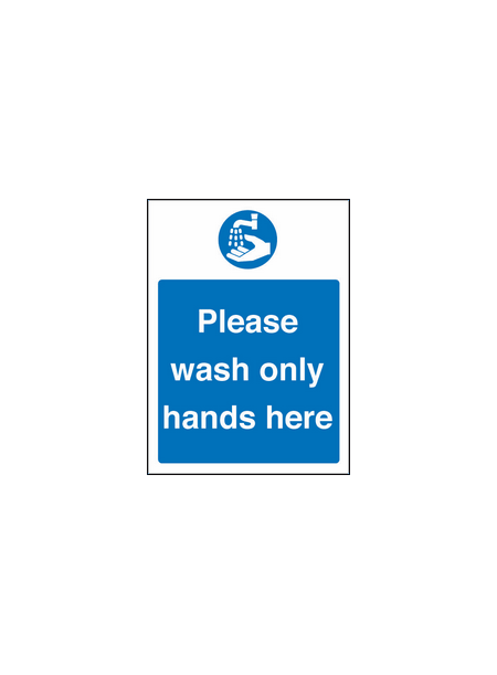 Wash only hands sign