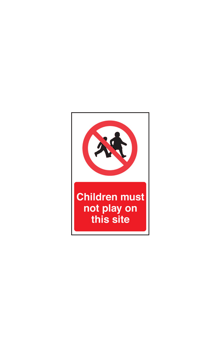 Children must not play on this site sign