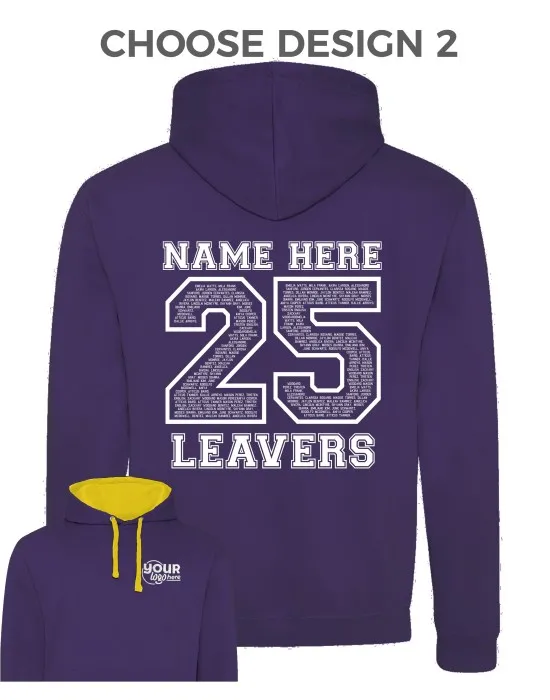 Varsity Leavers Hoodie with students names printed to rear in the number of the year & your logo embroidered to the front, "Design 2"