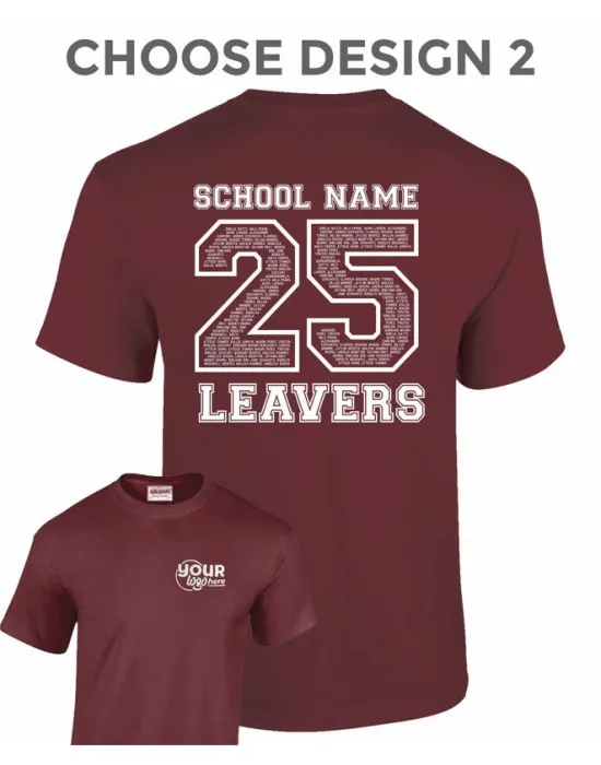 Leavers T-Shirt with students names printed to rear in the number of the year & your logo embroidered to the front, "Design 2"