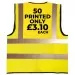 50 Printed Hi Vis safety vests